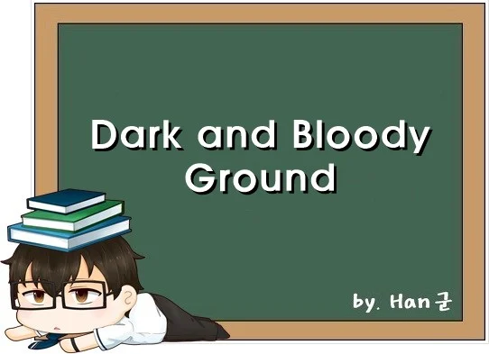 Dark and Bloody Ground