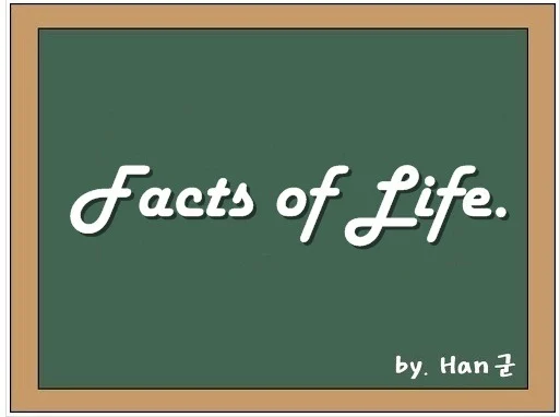 Facts of life