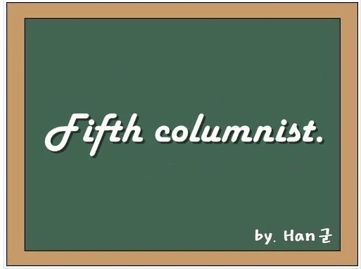 Fifth columnist / Fifth column