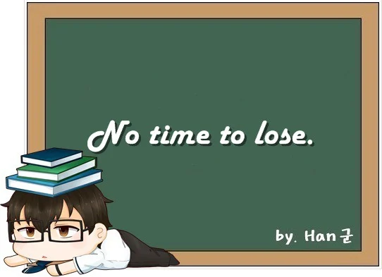 No time to lose