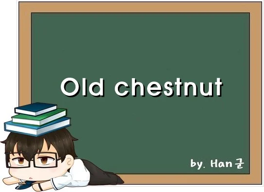 Old chestnut