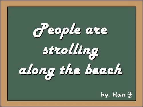 People are strolling along the beach