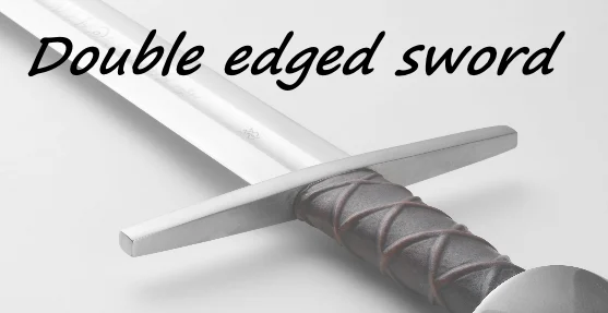 Double edged sword 1